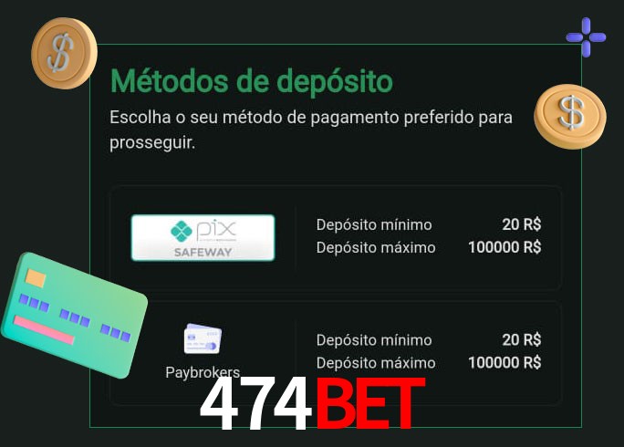 O cassino 474Bet oferece uma grande variedade de métodos de pagamento